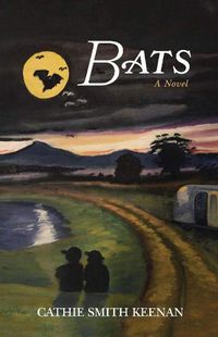 Cover image for Bats: A Novel