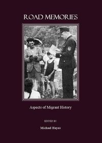 Cover image for Road Memories: Aspects of Migrant History