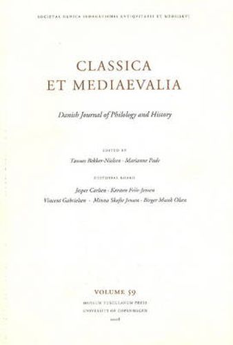 Cover image for Classica et Mediaevalia: Danish Journal of Philology & History: Volume 59