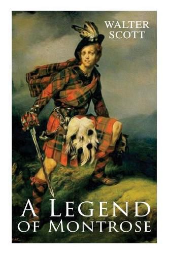 Cover image for A Legend of Montrose: Historical Novel