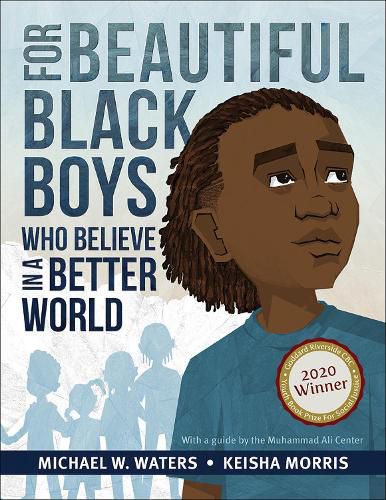 For Beautiful Black Boys Who Believe in a Better World