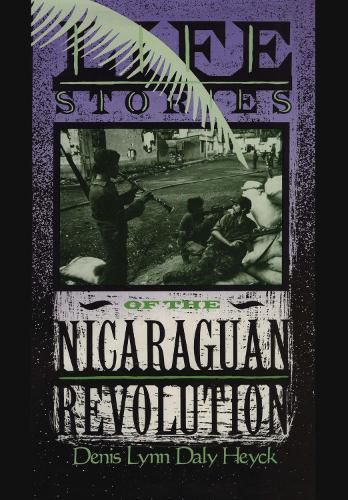 Cover image for Life Stories of the Nicaraguan Revolution