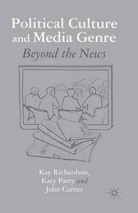 Cover image for Political Culture and Media Genre: Beyond the News