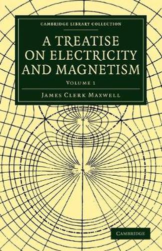 Cover image for A Treatise on Electricity and Magnetism