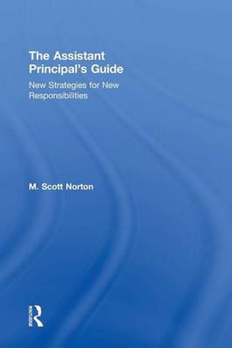 Cover image for The Assistant Principal's Guide: New Strategies for New Responsibilities