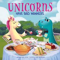 Cover image for Unicorns Have Bad Manners