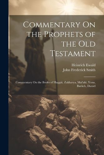 Commentary On the Prophets of the Old Testament