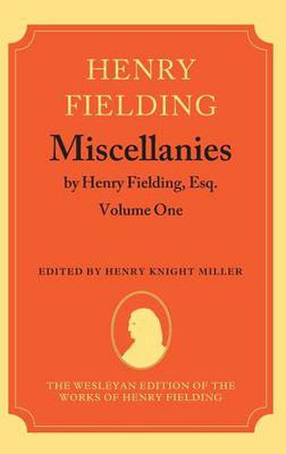 Cover image for Miscellanies by Henry Fielding, Esq: Volume One