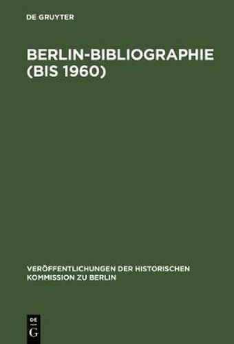 Berlin-Bibliographie (bis 1960)