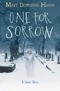 Cover image for One for Sorrow: A Ghost Story