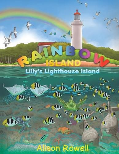 Rainbow Island: Lilly's Lighthouse Island