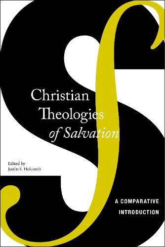 Cover image for Christian Theologies of Salvation: A Comparative Introduction