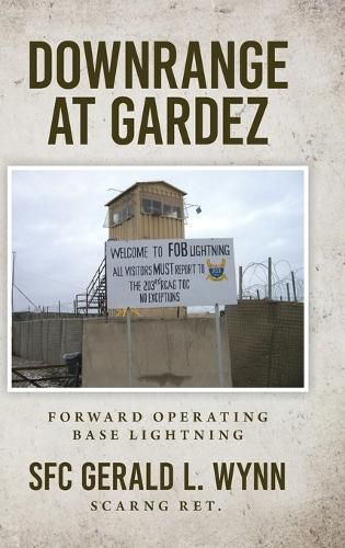 Cover image for Downrange at Gardez