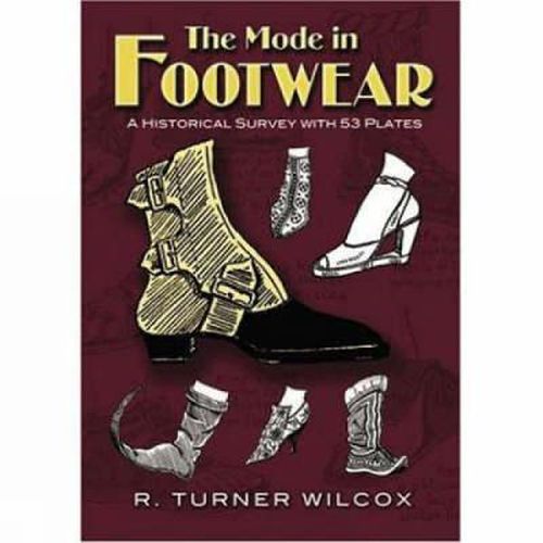 Cover image for The Mode in Footwear: A Historical Survey with 53 Plates