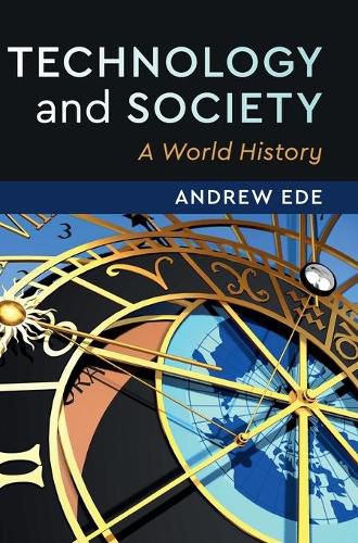 Cover image for Technology and Society: A World History