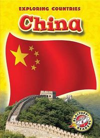 Cover image for Blastoff! Exploring Countries: China