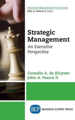 Cover image for Strategic Management: An Executive Perspective