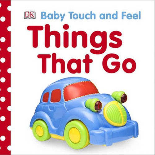 Cover image for Baby Touch and Feel: Things That Go