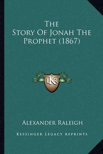 Cover image for The Story of Jonah the Prophet (1867)