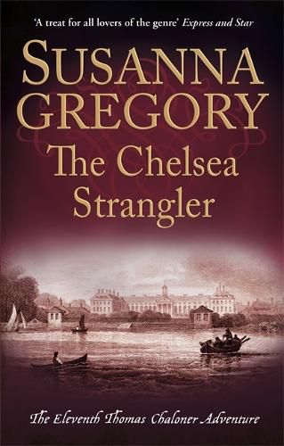 Cover image for The Chelsea Strangler: The Eleventh Thomas Chaloner Adventure