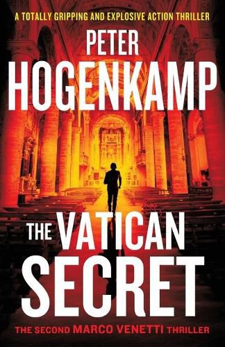 Cover image for The Vatican Secret: A totally gripping and explosive action thriller