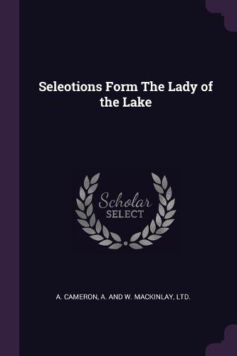 Cover image for Seleotions Form The Lady of the Lake