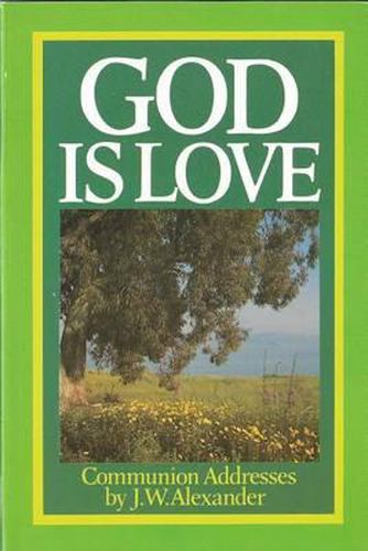 Cover image for God is Love: Book of Communion Addresses