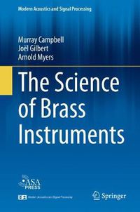 Cover image for The Science of Brass Instruments