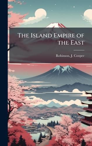 Cover image for The Island Empire of the East