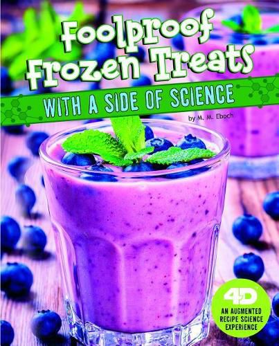 Foolproof Frozen Treats with a Side of Science: 4D An Augmented Recipe Science Experience