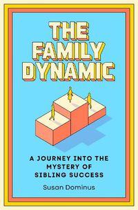 Cover image for The Family Dynamic