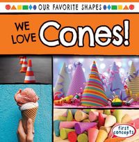 Cover image for We Love Cones!