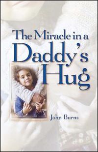 Cover image for Miracle in a Daddy's Hug