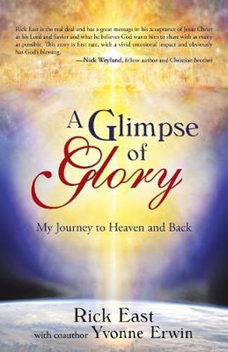 Cover image for A Glimpse of Glory: My Journey to Heaven and Back