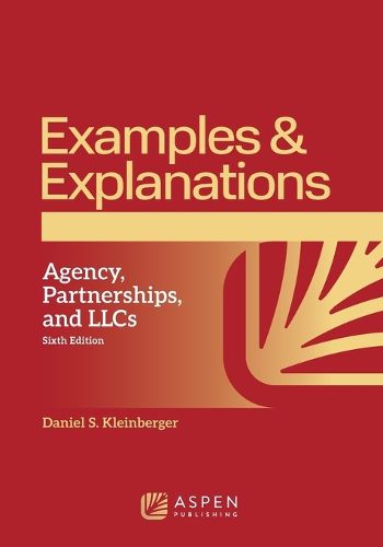 Cover image for Examples & Explanations for Agency Partnerships and LLCs,
