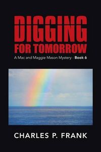 Cover image for Digging for Tomorrow