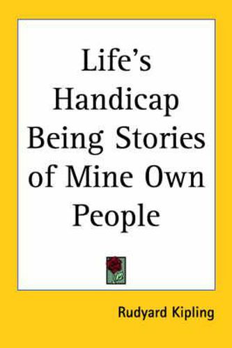 Cover image for Life's Handicap Being Stories of Mine Own People