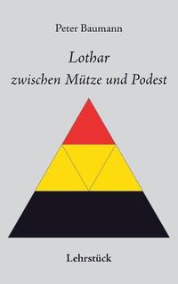 Cover image for Lothar zwischen Mutze und Podest
