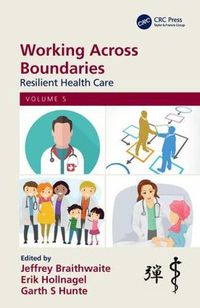 Cover image for Working Across Boundaries: Resilient Health Care