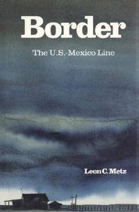 Cover image for Border: The U.S.-Mexico Line