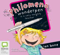 Cover image for Philomena Wonderpen Is A Very Naughty Teacher