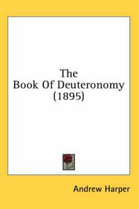 Cover image for The Book of Deuteronomy (1895)