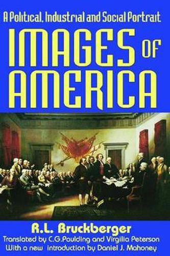 Cover image for Images of America: A Political, Industrial and Social Portrait