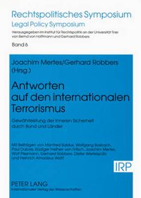 Cover image for Antworten Auf Den Internationalen Terrorismus: Gewaehrleistung Der Inneren Sicherheit Durch Bund Und Laender