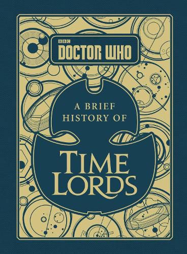 Cover image for Doctor Who: A Brief History of Time Lords