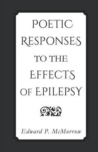 Cover image for Poetic Responses to the Effects of Epilepsy