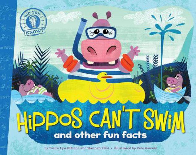 Cover image for Hippos Can't Swim: and other fun facts