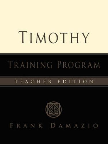 Cover image for Timothy Training: Teacher's Manual