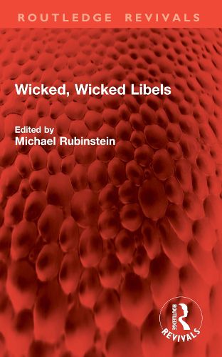 Cover image for Wicked, Wicked Libels