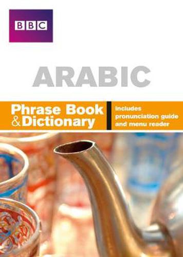 Cover image for BBC Arabic Phrasebook and Dictionary